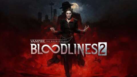 Vampire: The Masquerade – Bloodlines 2 Preorders Include Bonus Items