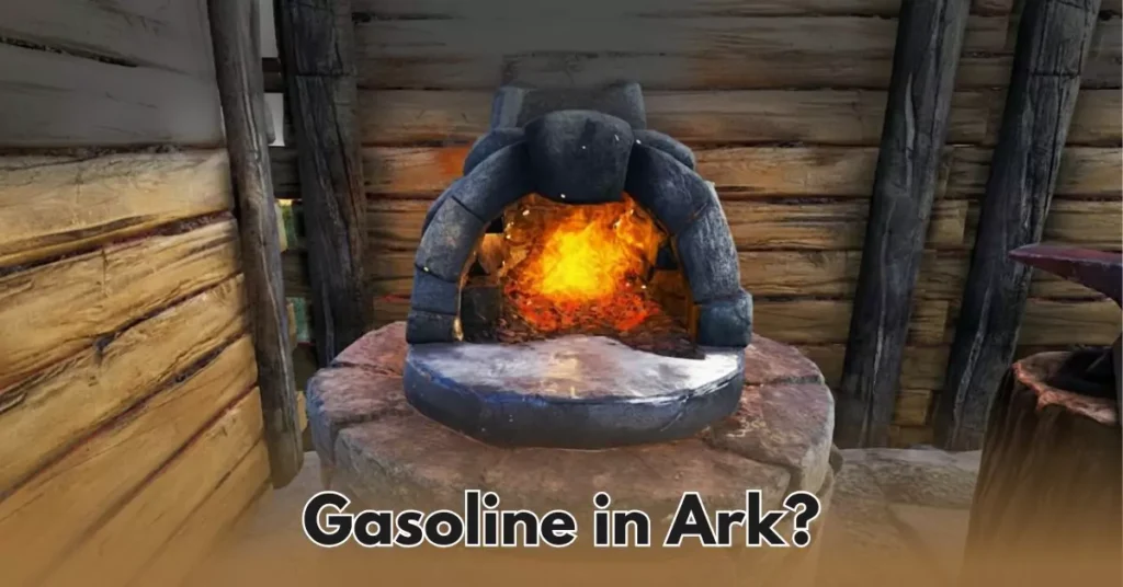 How to Get Gasoline in Ark (September 2025)