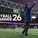 Football Manager 26 Launches on November 4, Powered by Unity and Featuring Big Improvements