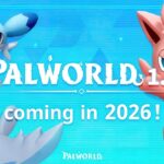 Palworld 1.0 to Launch in 2026; PocketPair Will Focus on Polishing for the Rest of 2025
