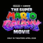 The Super Mario Galaxy Movie Hits Theaters In April