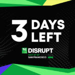 3 days left: Don’t miss your last chance to lock $668 of savings for TechCrunch Disrupt 2025