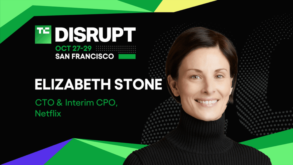 Elizabeth Stone on what’s next for Netflix — and streaming itself — at TechCrunch Disrupt 2025
