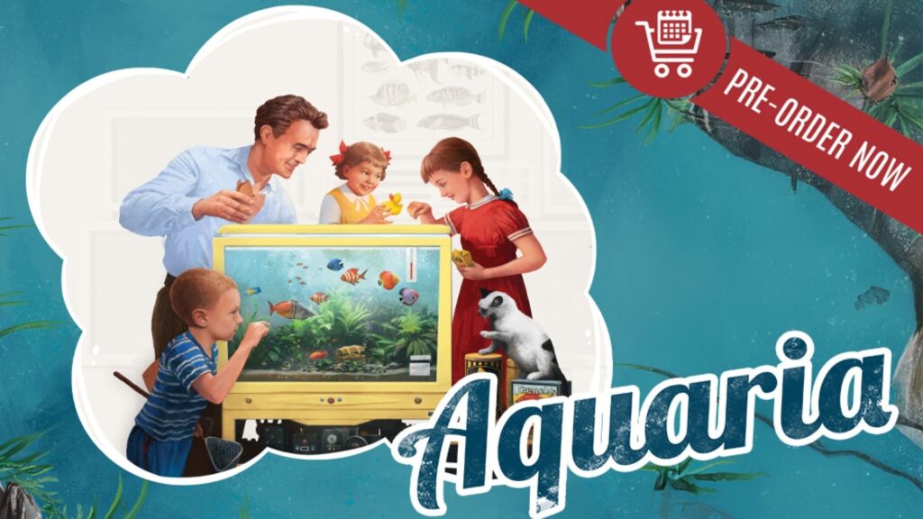 Aquaria Board Game, a Game About Making an Aquarium, is Available for Pre-Order
