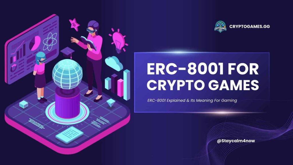 ERC-8001 Explained: Revolutionizing Crypto Gaming