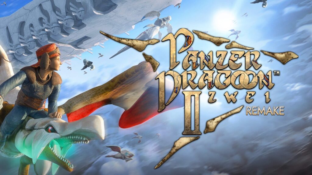 Panzer Dragoon II Zwei: Remake Still Happening, Platforms Confirmed