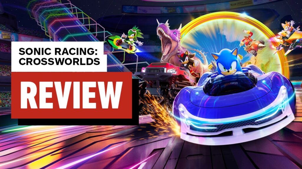 Sonic Racing: CrossWorlds Video Review