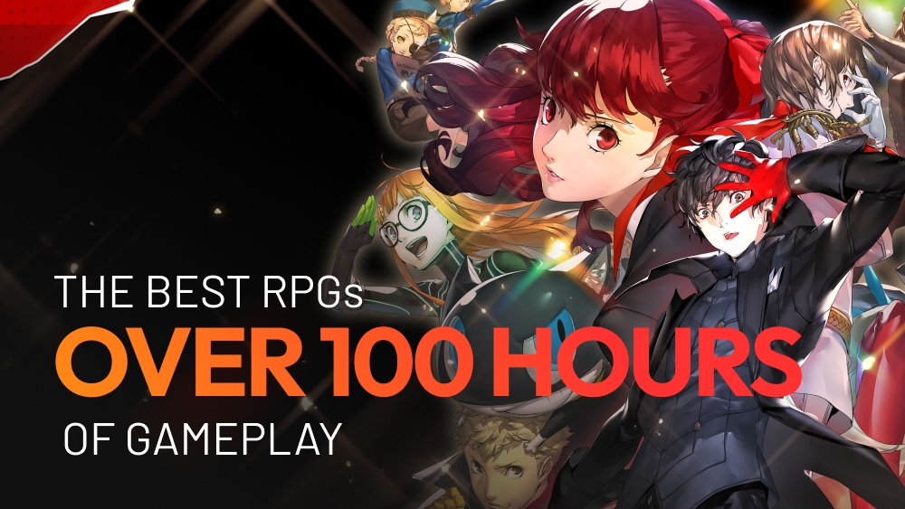 The best RPGs to play for over 100 hours