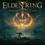 Elden Ring: Tarnished Edition Delayed to 2026 — Here’s Why It Might Be Worth the Wait