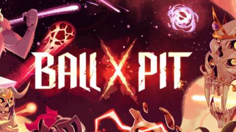 Ball X Pit Is Rolling, With 400,000 Copies Sold In First Week