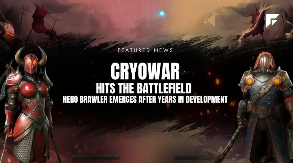 Cryowar Global Release on Android and iOS This November