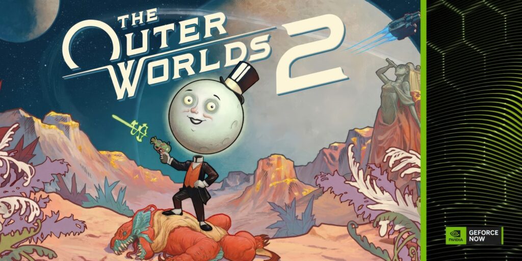 GeForce NOW Adds The Outer Worlds 2 and ARC Raiders, Both RTX 5080-Ready