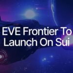 EVE Frontier Shifts from EVM to Sui Platform