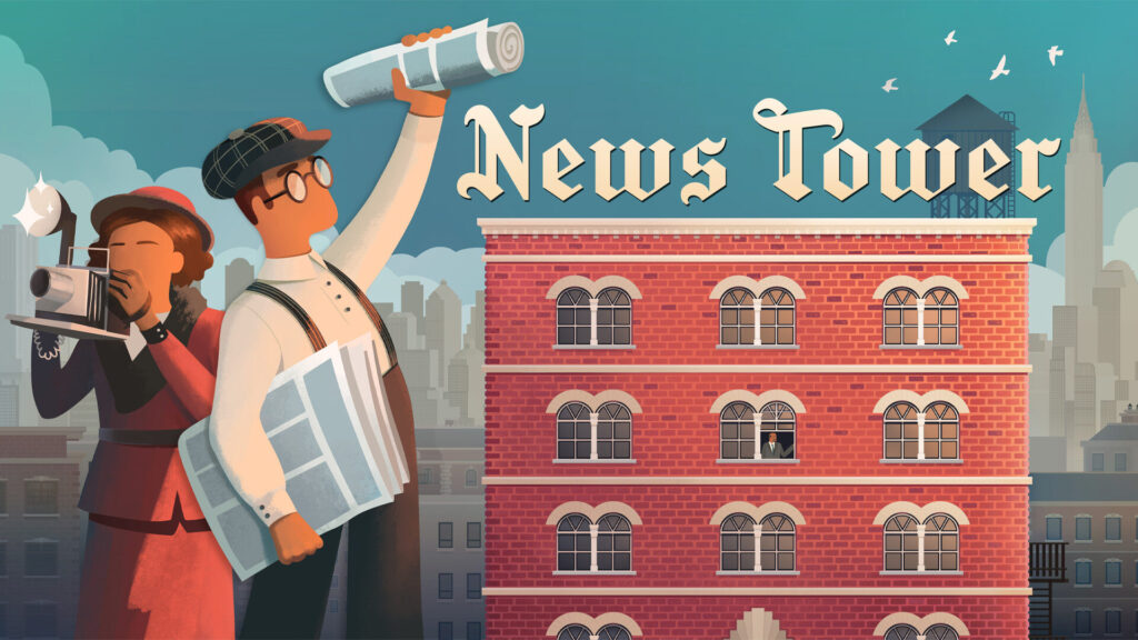Extra! Extra! News Tower Announces Its Official Release Date