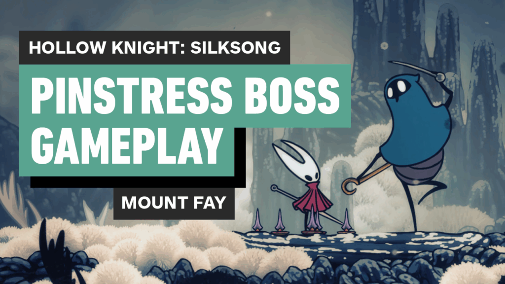 Hollow Knight: Silksong Boss Fight – Pinstress (Mount Fay)