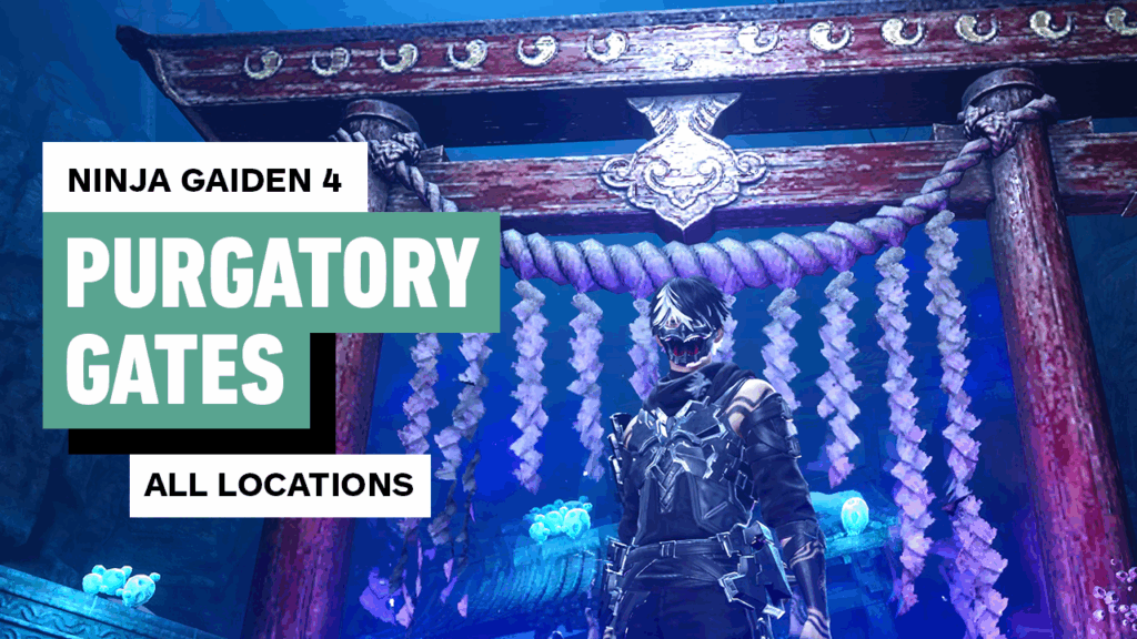 Ninja Gaiden 4 – All Purgatory Gate Locations