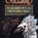 Outward - Pearlbird Pet and Fireworks Skill (DLC)