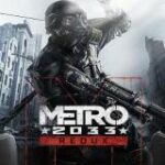 Metro 2033 Redux