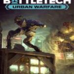 BattleTech: Urban Warfare