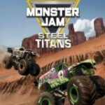 Monster Jam: Steel Titans
