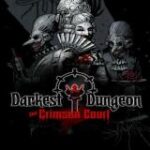 Darkest Dungeon: The Crimson Court
