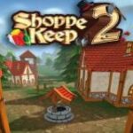 Shoppe Keep 2