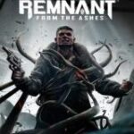 Remnant: From the Ashes
