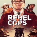 Rebel Cops