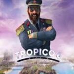 Tropico 6