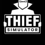 Thief Simulator