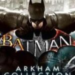 Batman: Arkham Collection