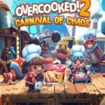 Overcooked! 2: Carnival of Chaos