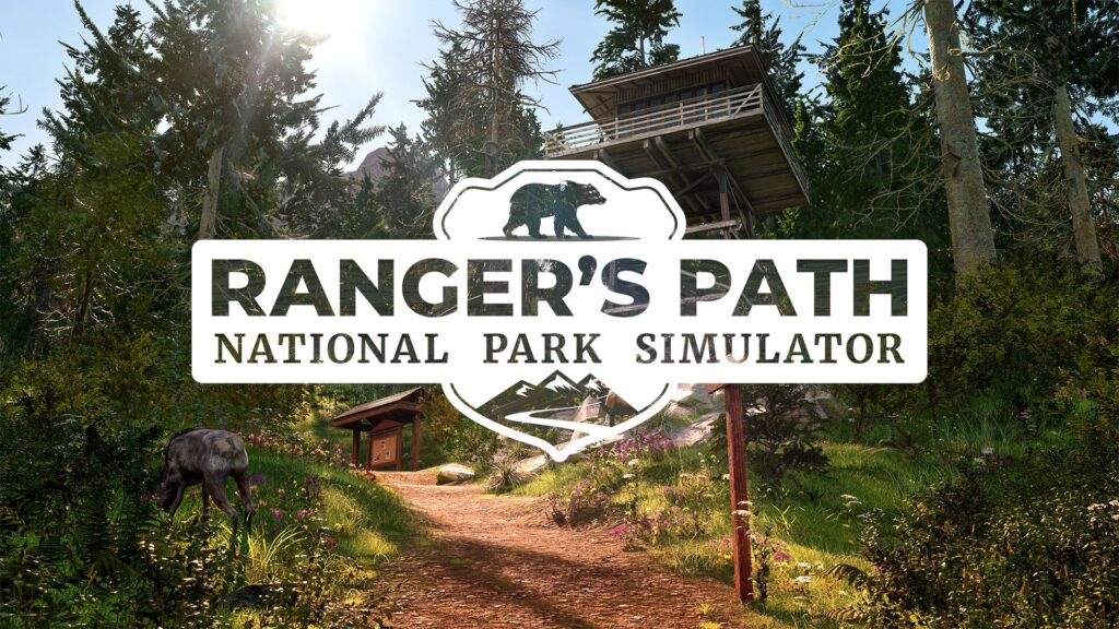 Ranger’s Path: National Park Simulator Shares Cozy Gameplay [EXCLUSIVE]