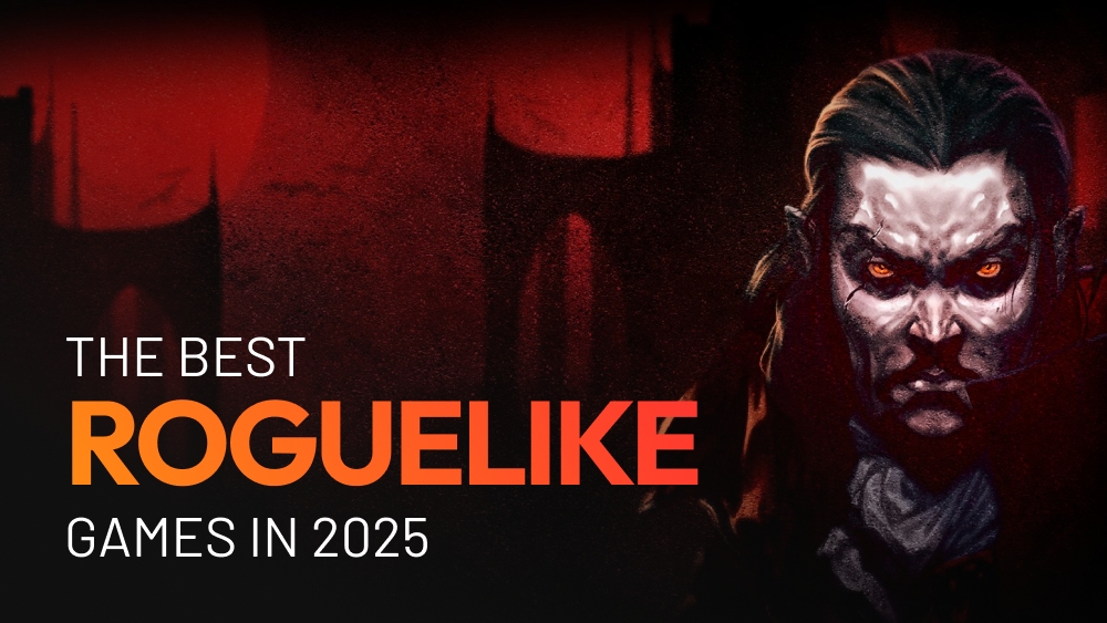 The best roguelikes in 2025