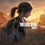 The Last of Us Part I PS5 Review: A Definitive, Pricey Remake