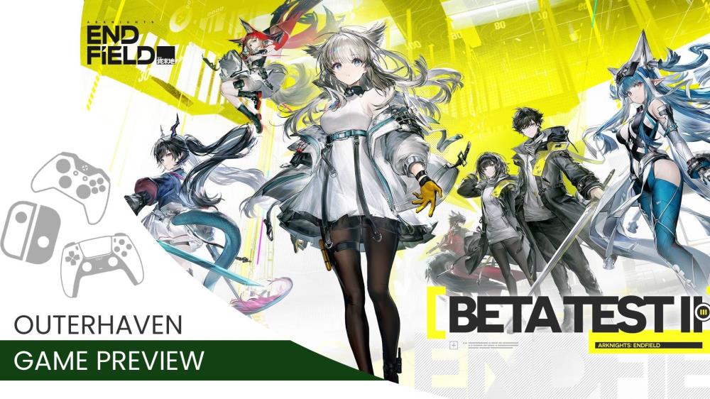 Arknights: Endfield Hands-On Preview Beta Test II The Full Experience | The Outerhaven