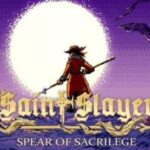 Saint Slayer: Spear of Sacrilege – An Interview With Barry Johnson of Lillymo Games