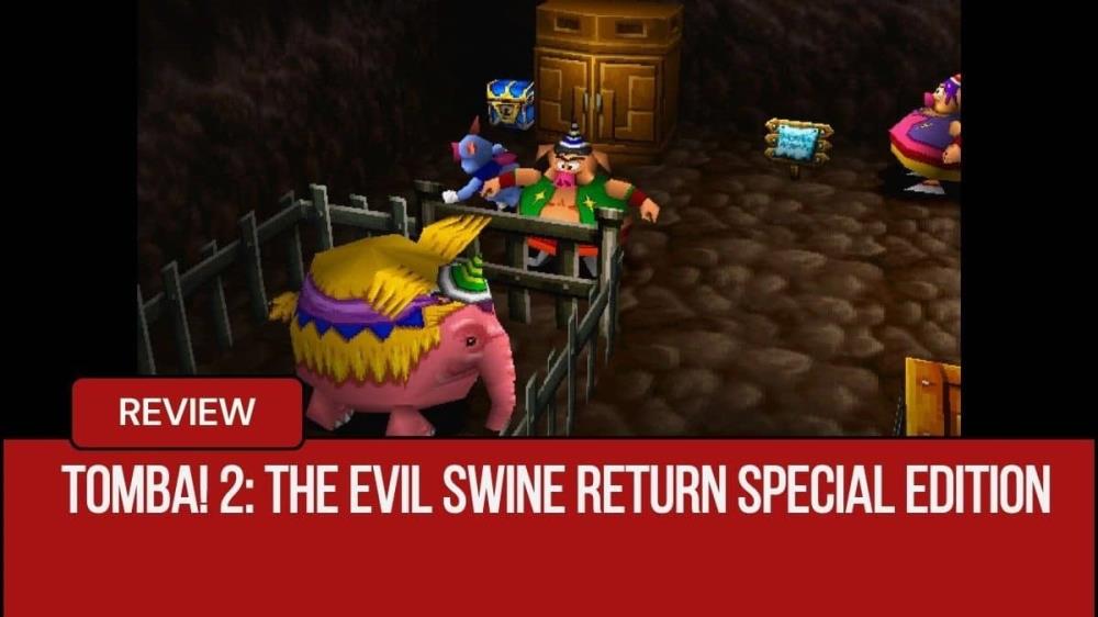 Tomba! 2: The Evil Swine Return Special Edition Review Is Back in Style |GLG