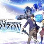 The Legend of Heroes: Trails Beyond the Horizon Review on Nintendo Switch 2 | 4ScarrsGaming