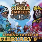 Circle Empires 2 is coming to PC via Steam on February 9th, 2026