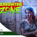 Quarantine Zone: The Last Check Review  A Zombie Detection Sim Done Right | The Outerhaven
