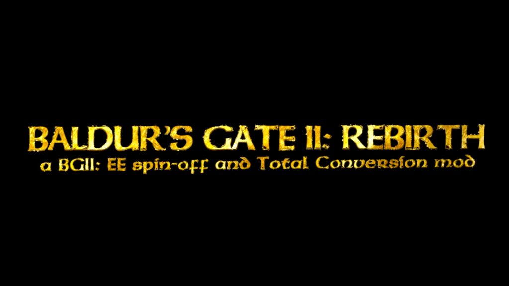 Baldur’s Gate II: Rebirth is a new total conversion mod for BG2: EE