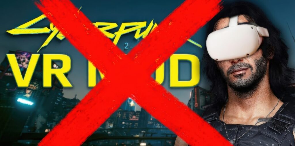 Cyberpunk 2077 VR Mod Forcibly Taken Down by CD Projekt RED