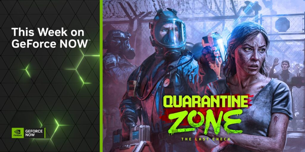 Quarantine Zone: The Last Check, Star Wars Outlaws, Guild Wars: Reforged and More Join GeForce NOW