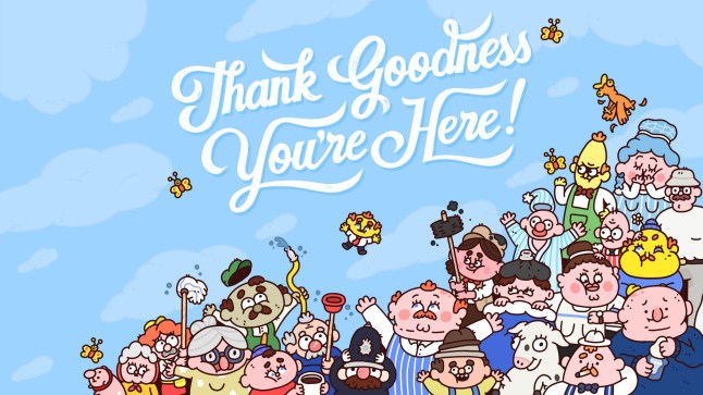 Thank goodness for the Britishness of Thank Goodness You’re Here! – Reader’s Feature