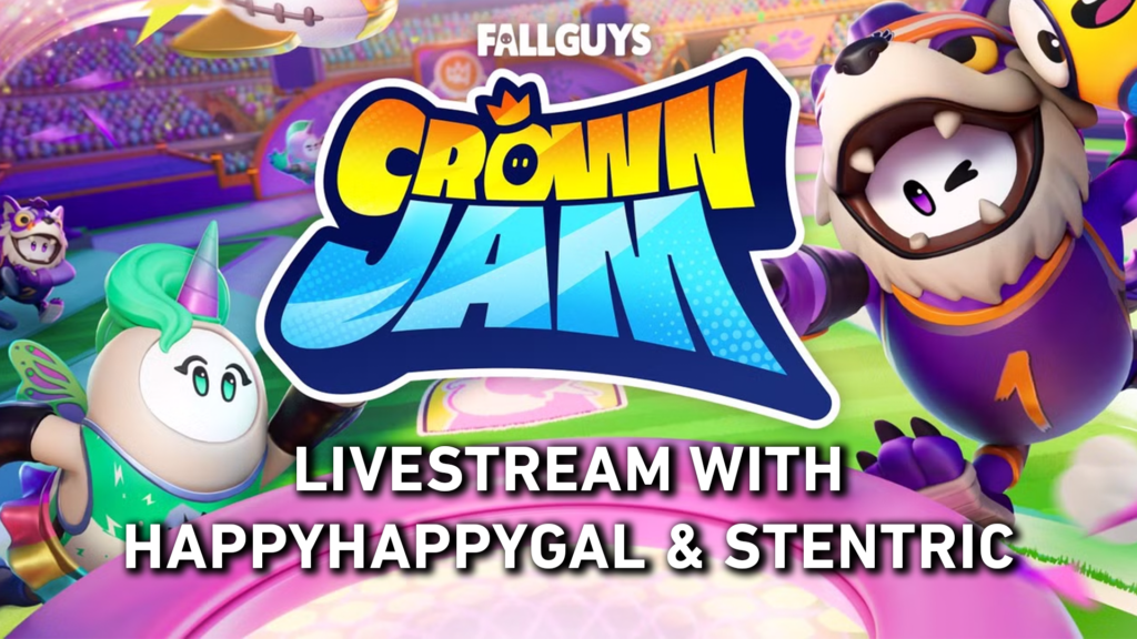Fortnite X Fall Guys Crown Jam Livestream With HappyHappyGal & Stentric