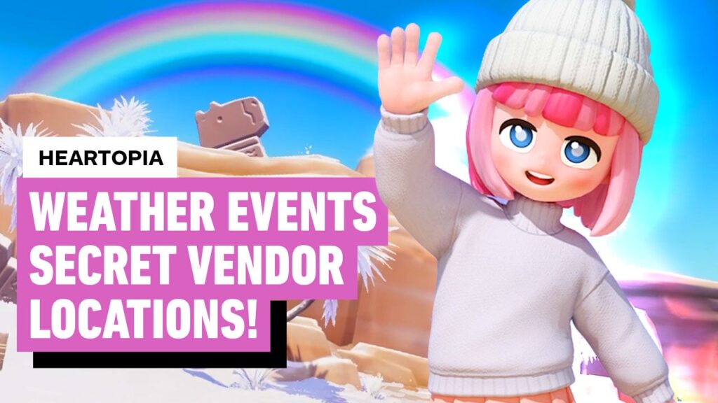 Heartopia: Rainbow Day! Weather Events & Secret Vendor Locations!