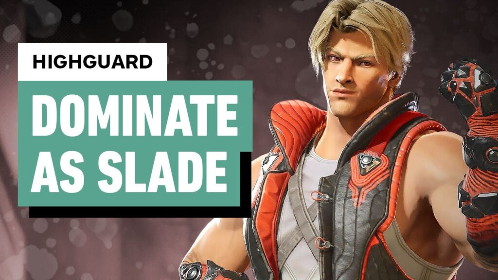 Highguard – How to Play Slade: Abilities Breakdown, Perks, and Pro Tips