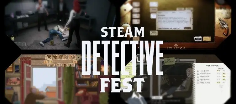The Best Steam Detective Fest Demos to Investigate