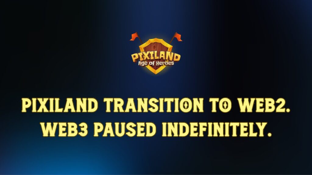 Pixiland Halts Web3 Functions, Shifts to Web2 Model